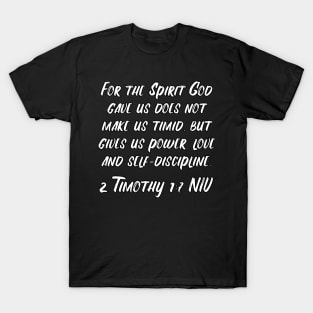 2 Timothy 1:7 Bible Verse NIV Text T-Shirt